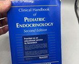 CLINICAL HANDBOOK OF PEDIATRIC ENDOCRINOLOGY, SECOND By Courtney Rn Ms J... - $29.69