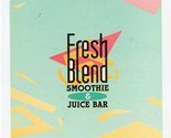 Fresh Blend Smoothie &amp; Juice Bar Menu Paso Plaza Las Vegas Nevada 1996 - $21.78