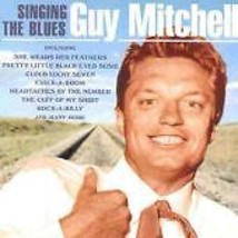 Guy Mitchell : Singing the Blues CD (2003) Pre-Owned - £11.94 GBP