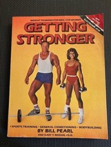 Getting Stronger: Weight Training for Men and Women by Bill Pearl - $4.90