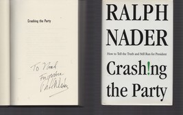 Crashing the Party / SIGNED / Ralph Nader / Hardcover 2002 - £11.64 GBP