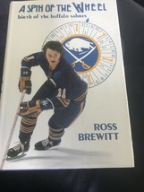 A Spin of the Wheel: Birth of the Buffalo Sabres Hardcover Brewitt Hockey Book - £38.94 GBP