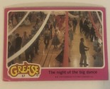 Grease Trading Card 1978 #57 Night Of The Big Dance - $2.48
