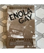 Flight of the Enola Gay Signed by Pilot &amp; Author Paul W. Tibbets - £97.30 GBP