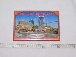 Lower Broadway Nashville Tennessee 3 1/8&quot; x 2 1/8&quot; fridge magnet refrige... - $19.79