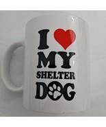 Shelter Dog Love fur baby Coffee Mug Cup - £10.88 GBP