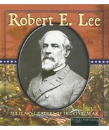Robert E. Lee (Civil War Military Leaders) McLeese, Don - £10.80 GBP