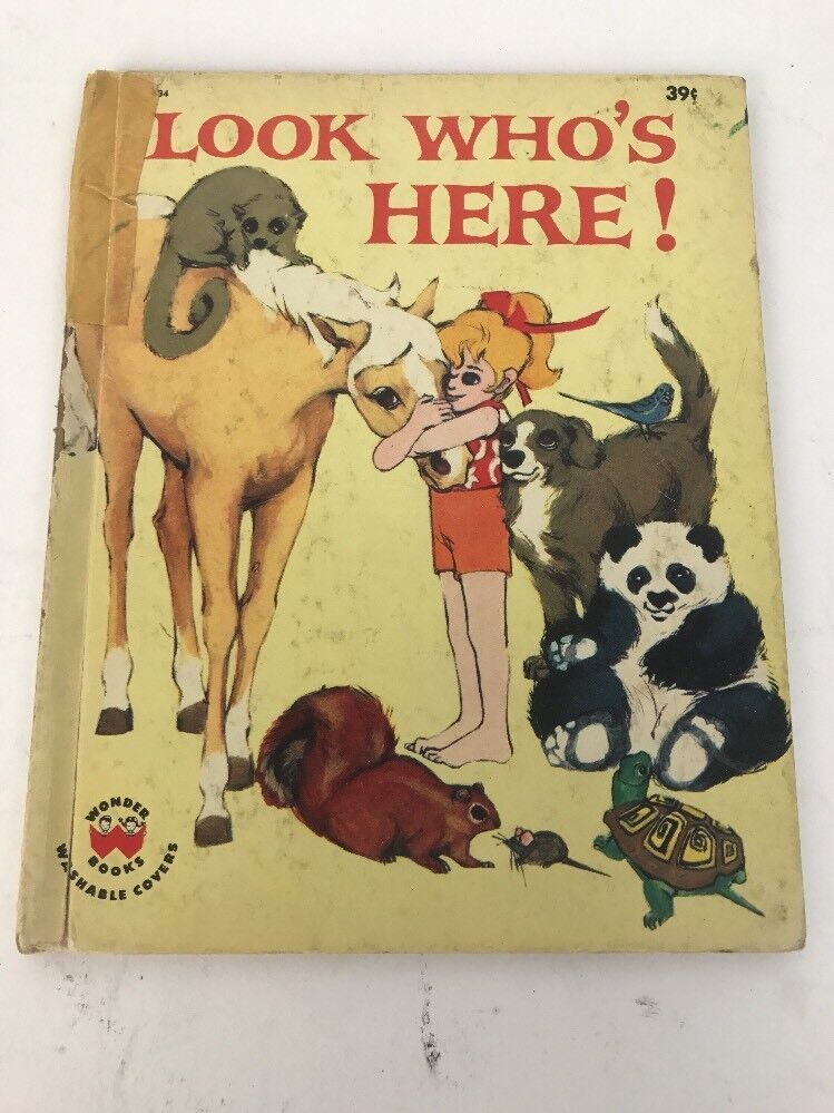 Vintage Children&#39;s Wonder Book ~ LOOK WHO&#39;S HERE! - $10.00