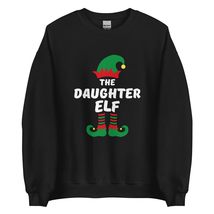 The Daughter Elf Funny Christmas Sweatshirt| Matching Christmas Elf Group Gift S - £22.68 GBP+
