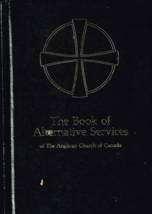 The Book of Alternative Services of the Anglican Church of Canada , Book - £21.32 GBP