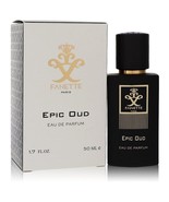Epic Oud by Fanette Eau De Parfum Spray (Unisex) 1.7 oz (Men) - $350.44 CAD