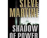 Shadow of Power: A Paul Madriani Novel Martini, Steve - £2.31 GBP