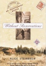 Without Reservations by Alice Steinbach - £12.74 GBP