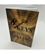 8 Keys to Exceptional Selling: Become the Salesperson You Were Meant to Be - $27.49 CAD