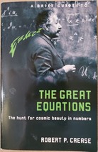 A Brief Guide to the Great Equations: The Hunt for Cosmic Beauty in Numbers - £3.53 GBP