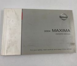 2004 Nissan Maxima Owners Manual Handbook OEM J03B40002 - £24.66 GBP