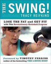 The Swing!: Lose the Fat and Get Fit with This Revolutionary.New Book. - £10.24 GBP