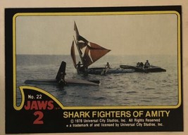 Jaws 2 Trading cards Card #22 Shark Fighters Of Amity - £1.47 GBP