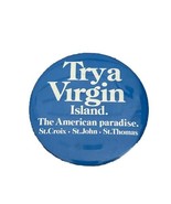 Try a Virgin Island Pinback Button St. Croix  St. John  St. Thomas - $13.56 CAD