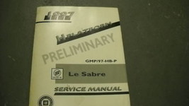 1997 GM Buick Le Sabre LeSabre Preliminary Service Repair Shop Manual OEM - $9.99