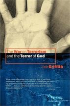 The War on Terrorism and the Terror of God by Lee Griffith New Hardcover - £9.38 GBP