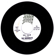 The Greenbeats. So Sad / I&#39;m On Fire and exceptional 45 rpm record on Jerden - £62.04 GBP