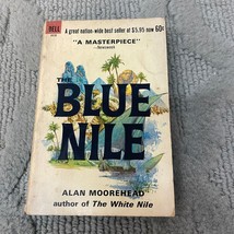 The Blue Nile History Paperback Book by Alan Moorehead from Dell Books 1963 - £9.74 GBP