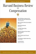Harvard Business Review on Compensa- paperback, Alfred Rappport, 157851701X - $0.99