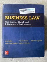 Business Law: The Ethical, Global, &amp; E-Commerce Environment (16th Edition) - $64.35