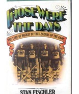 Hockey Book Those Were The Days The Lore Of Hockey - £8.24 GBP