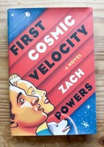 First Cosmic Velocity Zach Powers Hardcover Book Historical Fiction - £3.91 GBP