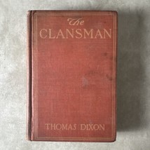 The Clansman by Thomas Dixon - 1905 - First Edition.  Antique Book - $17.54