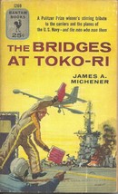 The Bridges At TOKO-RI James Michener - Novel - Kor EAN War &amp; Us Naval Carrier - £4.39 GBP