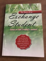 The Story of An Exchange Student By Stanslav Hart - £10.42 GBP