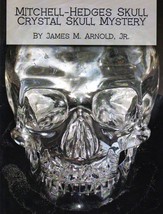 Mitchell Hedges Skull, Crystal Skull Mystery, Signed, Full Color, Book - $29.69