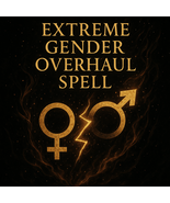 EXTREME GENDER OVERHAUL SPELL- Full Identity Reconstruction  - €863,73 EUR