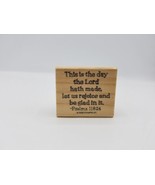 PSALMS 118:24 This is the day the Lord hath Made Stampin Up Rubber Stamp... - $10.88