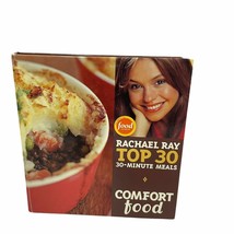 Comfort Food: Rachael Ray Top 30 30-Minute Meals Cookbook Recipes  - £7.03 GBP