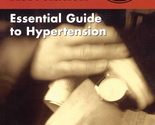 The American Medical Association Essential Guide to Hypertension [Paperb... - $2.93