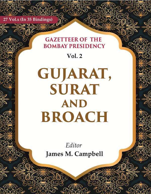 Primary image for Gazetteer of the Bombay Presidency: Gujarat, Surat and Broach Volume 2nd