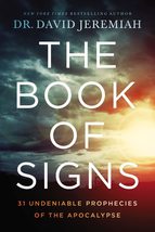 The Book of Signs: 31 Undeniable Prophecies of the Apocalypse [Hardcover] Jeremi - £14.05 GBP