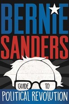 Guide to Political Revolution..Author: Bernie Sanders (used Young Adult-used HC) - £9.55 GBP