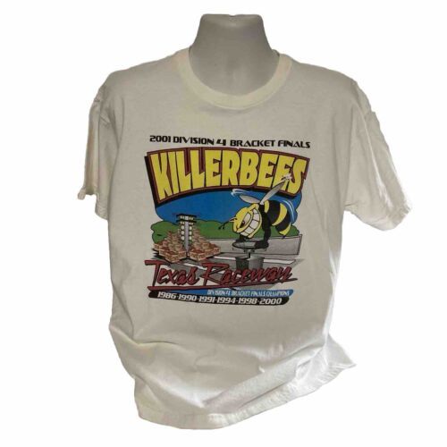 Primary image for Vintage 2001 Division 4 Champions NHRA Texas Raceway Killerbees XL T Shirt