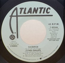 Cyndi Phillips 45 Sacrifice (Stereo / Same VG++ D1 - £3.95 GBP