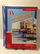 A Beka Book Teacher Key IV Grammar and Composition 10 James A. Chapman - £2.99 GBP