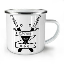 Crown King Sword Slogan NEW Enamel Tea Mug 10 oz | Wellcoda - £17.88 GBP