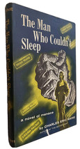 The Man Who Couldn’t Sleep By Charles Eric Maine (1956 Book Club Edition)  HC DJ - £15.69 GBP