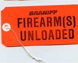 Braniff Firearm(s) Unloaded Tag 1988 - $27.72