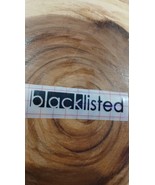 Blacklisted Premium Vinyl Decal. JDM, Import, Static, Low, Slammed, Drif... - $8.14 CAD+
