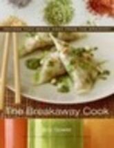 Breakaway Cook : Recipes That Break Away from the Ordinary by Eric Gower... - $5.99